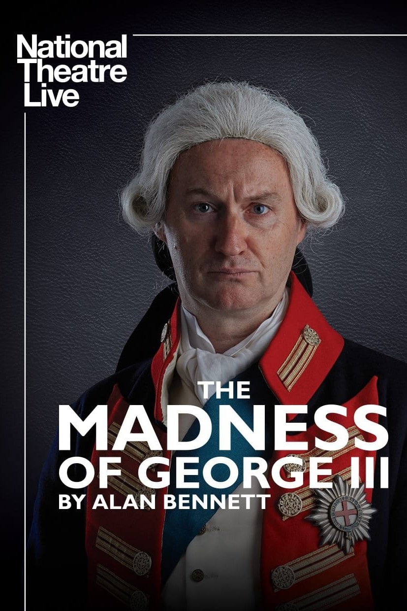 Постер National Theatre Live: The Madness of George III